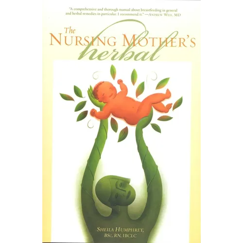 The Nursing Mother's Herbal
