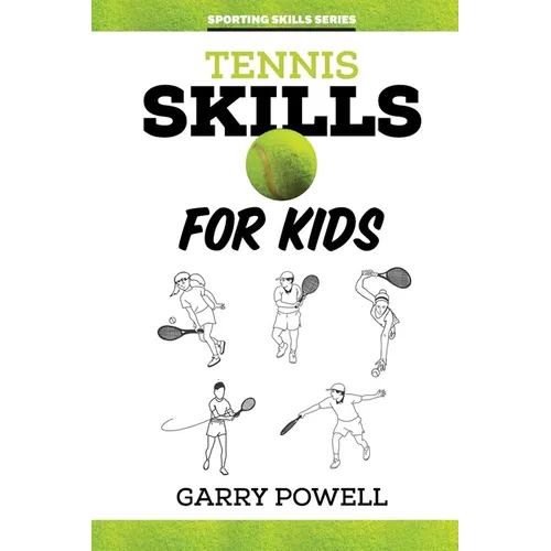 Tennis Skills for Kids