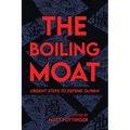 The Boiling Moat: Urgent Steps to Defend Taiwan