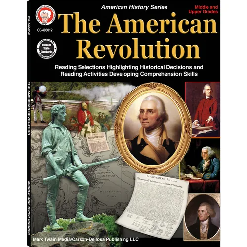 The American Revolution, Grades 5 - 12: Volume 3