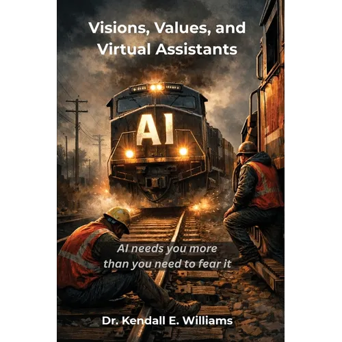 Visions, Values, and Virtual Assistants