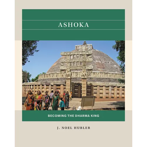 Ashoka: Becoming the Dharma King