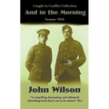 And in the Morning: Somme 1916