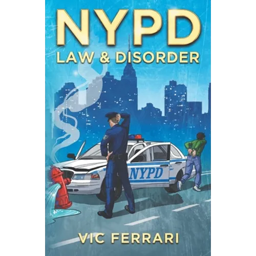NYPD: Law & Disorder