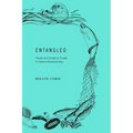 Entangled: People and Ecological Change in Alaska's Kachemak Bay