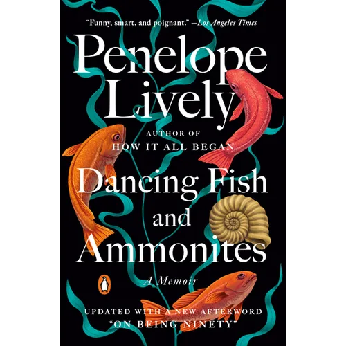 Dancing Fish and Ammonites: A Memoir