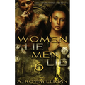 Women Lie Men Lie Part 6