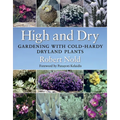 High and Dry: Gardening with Cold-Hardy Dryland Plants