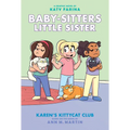 Karen's Kittycat Club: A Graphic Novel (Baby-Sitters Little Sister #4): Volume 4