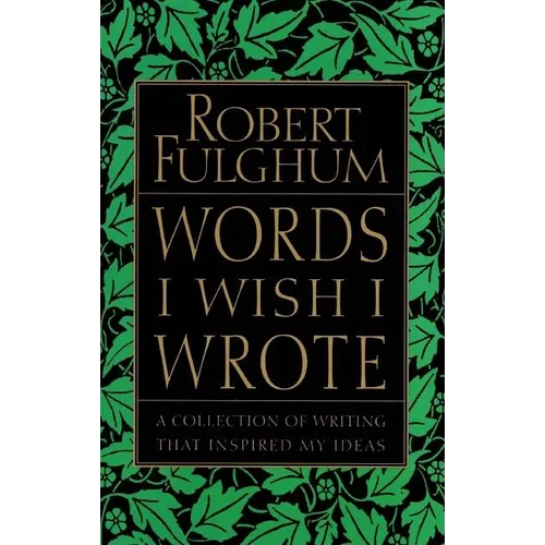 Words I Wish I Wrote