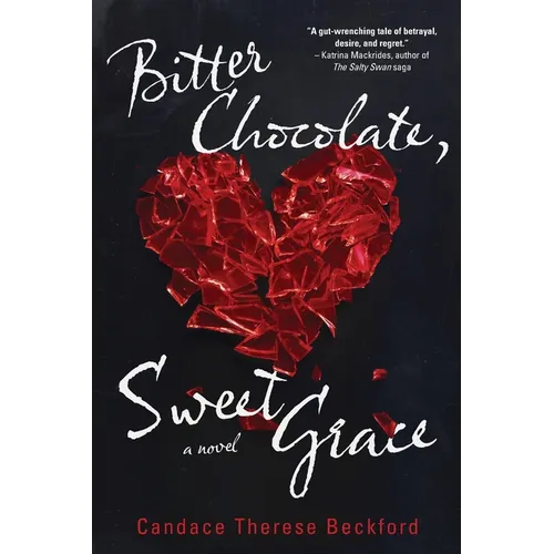 Bitter Chocolate, Sweet Grace