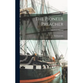 The Pioneer Preacher: An Autobiography