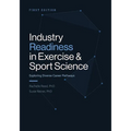 Industry Readiness in Exercise and Sport Science: Exploring Diverse Career Pathways