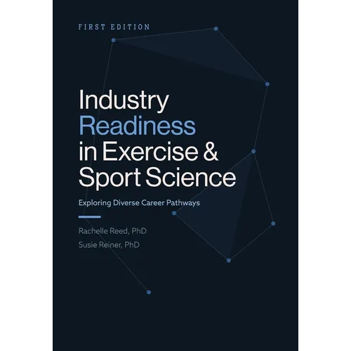 Industry Readiness in Exercise and Sport Science: Exploring Diverse Career Pathways