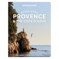 Lonely Planet Experience Provence & the Cote d'Azur