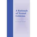 A Rationale of Textual Criticism