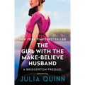 The Girl with the Make-Believe Husband: A Bridgerton Prequel