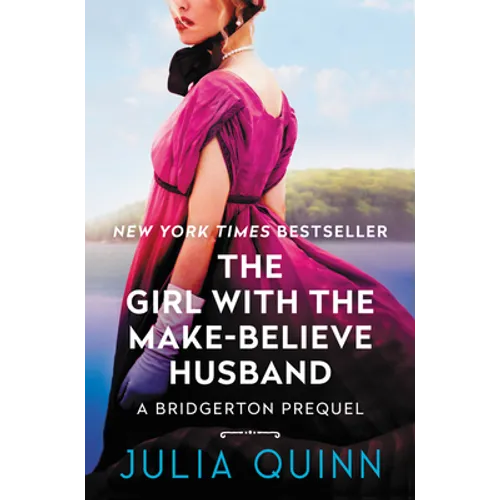 The Girl with the Make-Believe Husband: A Bridgerton Prequel
