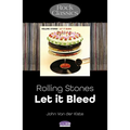 Rolling Stones - Let It Bleed: Rock Classics