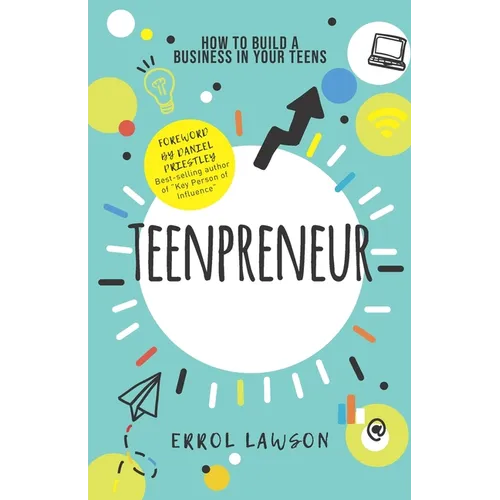 Teenpreneur: How to build a business in your teens