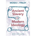 Ancient Slavery and Modern Ideology