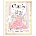 Claris: Magnificent Mess: Claris #8