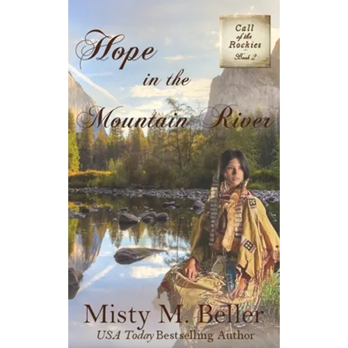 Hope in the Mountain River