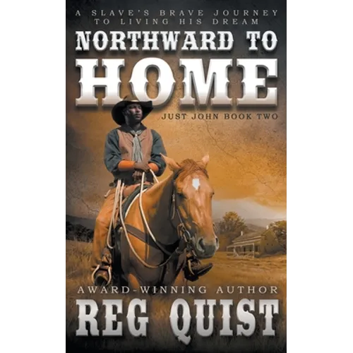 Northward To Home: A Historical Christian Western