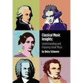 Classical Music Insights: Understanding and Enjoying Great Music