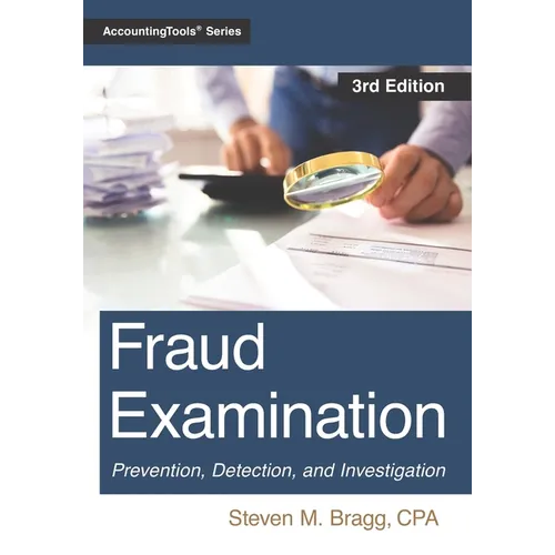 Fraud Examination: Third Edition