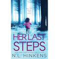Her Last Steps: A psychological suspense thriller