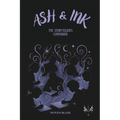 Ash & Ink: The Storyteller's Companion - A Creative Writing Guide