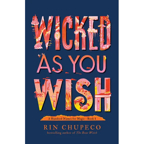 Wicked as You Wish