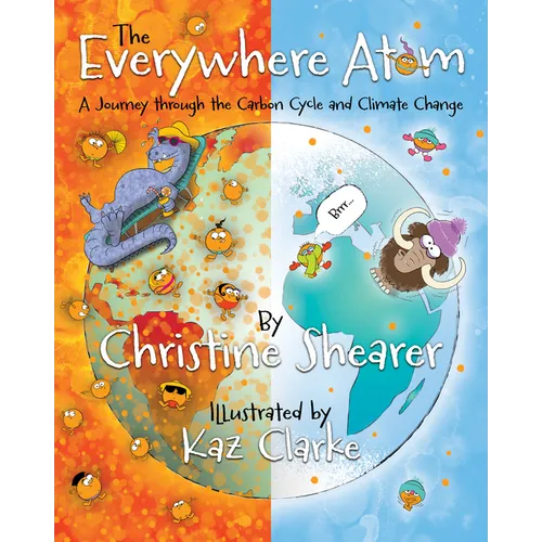 The Everywhere Atom: A Journey Through the Carbon Cycle and Climate Change