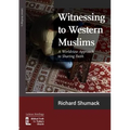 Witnessing to Western Muslims - A Worldview Approach to Western Faith