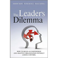 The Leader's Dilemma