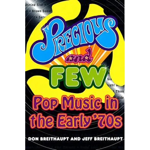 Precious and Few: Pop Music of the Early Seventies