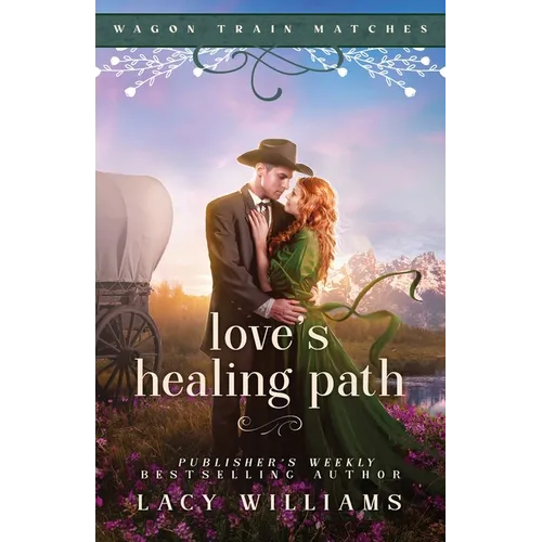 Love's Healing Path