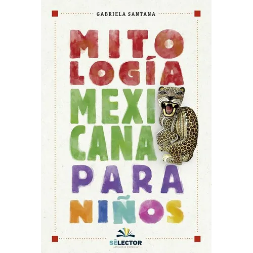 Mitologia Mexicana Para Niños -V2*