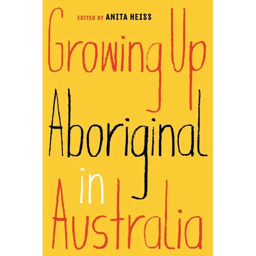 Growing Up Aboriginal in Australia