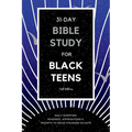 31-Day Bible Study for Black Teens: Daily Scripture Readings, Affirmations & Prompts to Grow Stronger in Faith