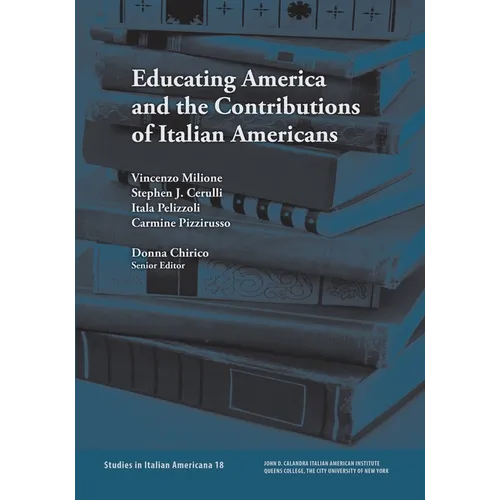 Educating America and the Contributions of Italian Americans