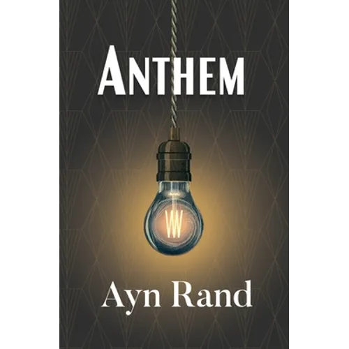 Anthem (Reader's Library Classic)