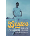 Bouton: The Life of a Baseball Original
