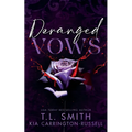 Deranged Vows