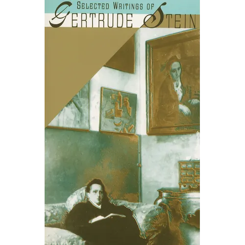 Selected Writings of Gertrude Stein