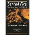 Sacred Fire: Torah from the Years of Fury 1939-1942