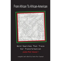 From African to African American: Word Searches That Trace Our Transformation