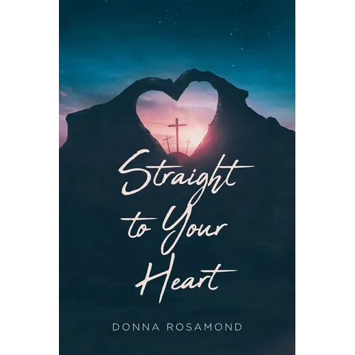 Straight to Your Heart