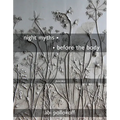 Night Myths - - Before the Body: Poems